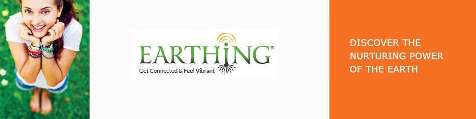 Earthing - Discover the Nurturing Power of the Earth